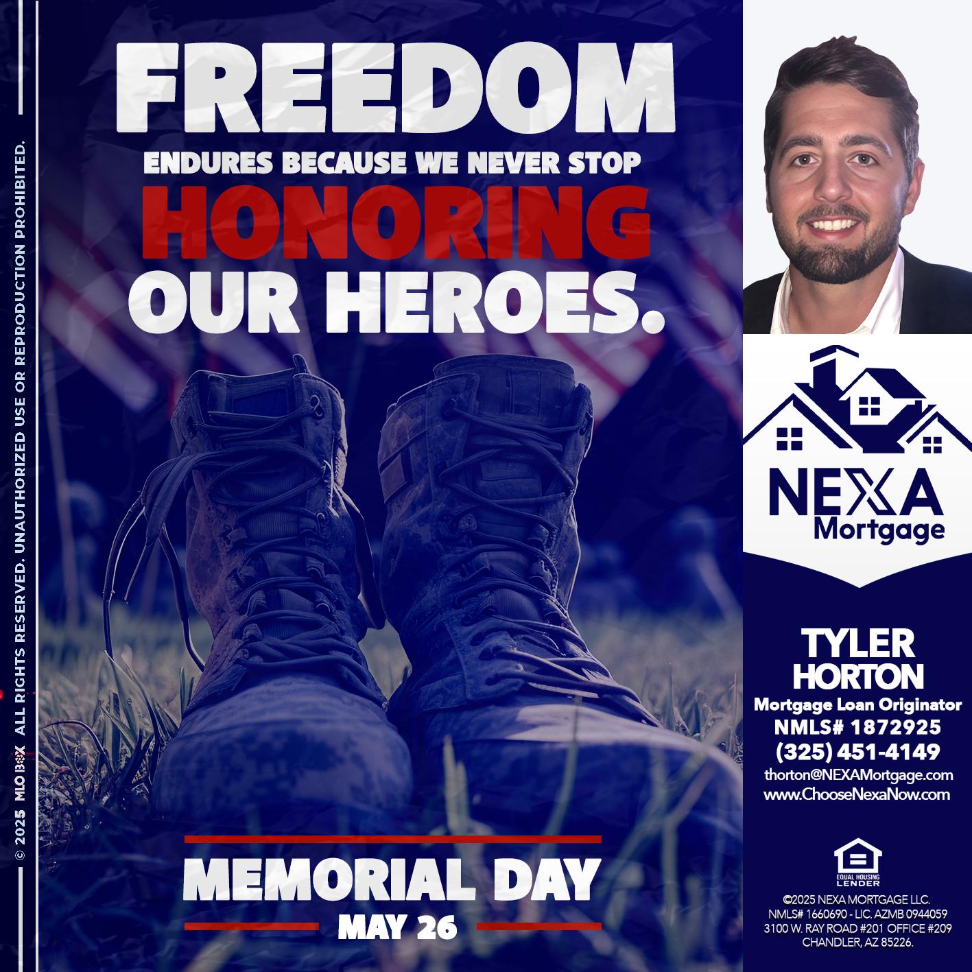 Memorial Day - Tyler Horton -Mortgage Loan Originator