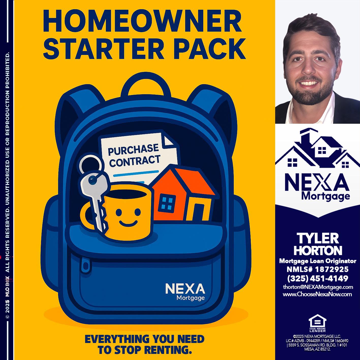 NEED A HOMEOWNER PACK.. - Tyler Horton -Mortgage Loan Originator
