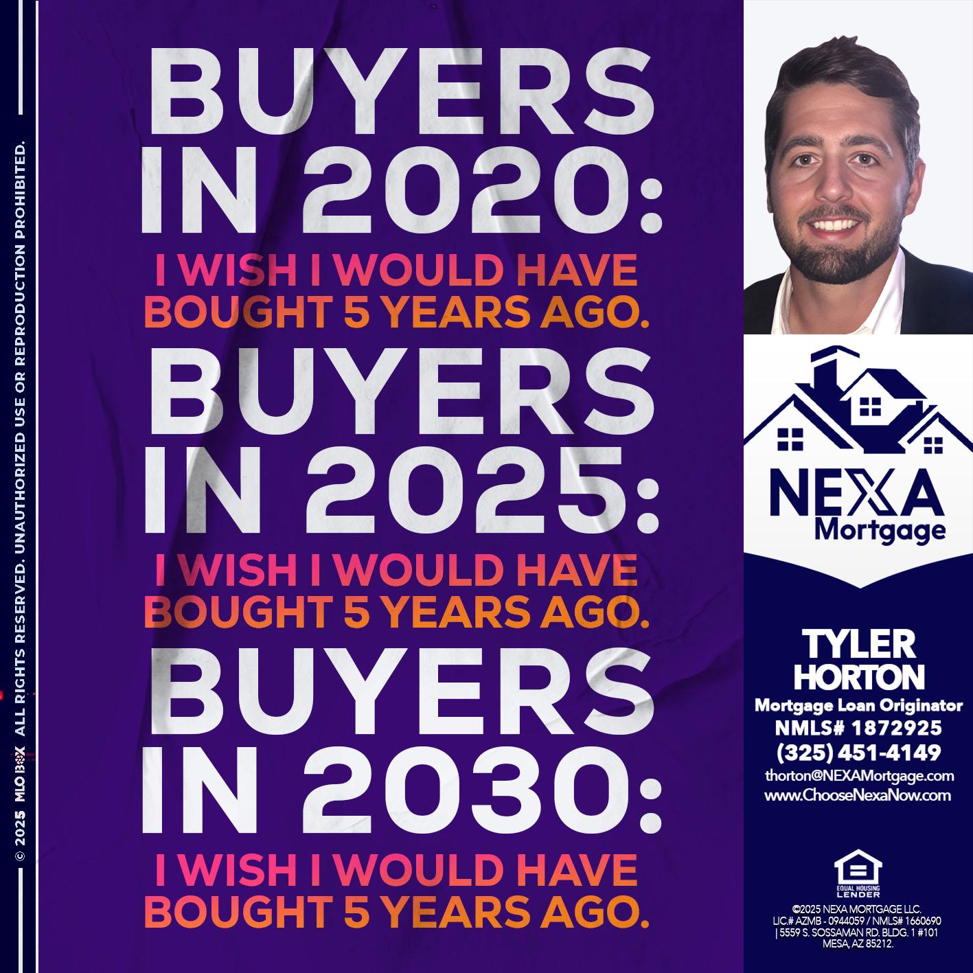 BUYERS IN 2020 - Tyler Horton -Mortgage Loan Originator