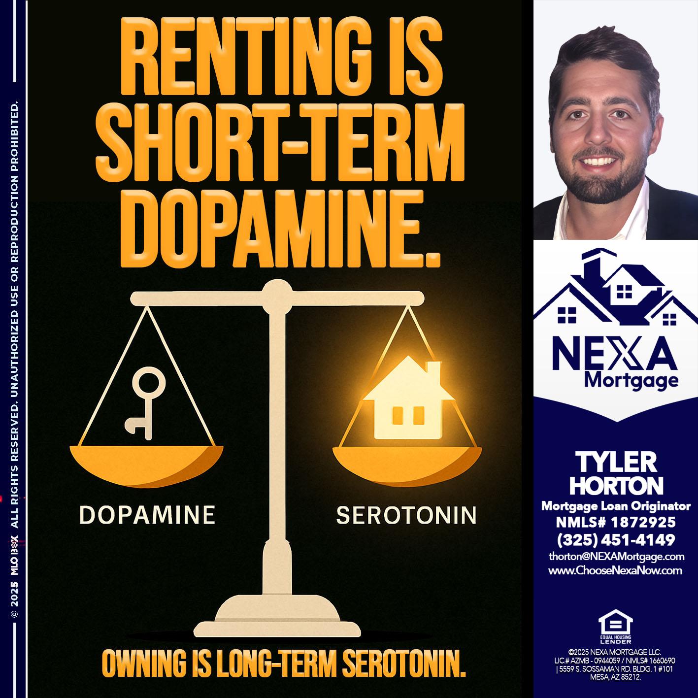 RENTING IS SHORT TERM - Tyler Horton -Mortgage Loan Originator