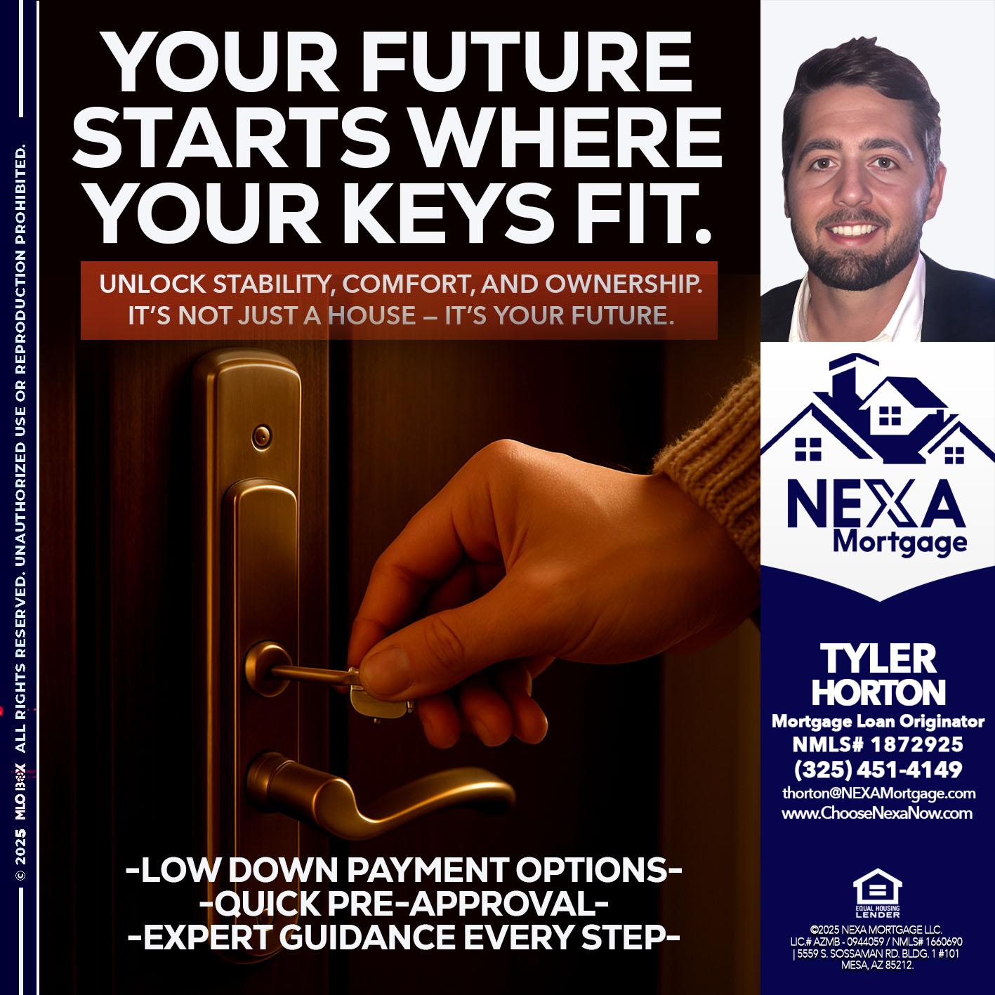 YOUR FUTURE - Tyler Horton -Mortgage Loan Originator