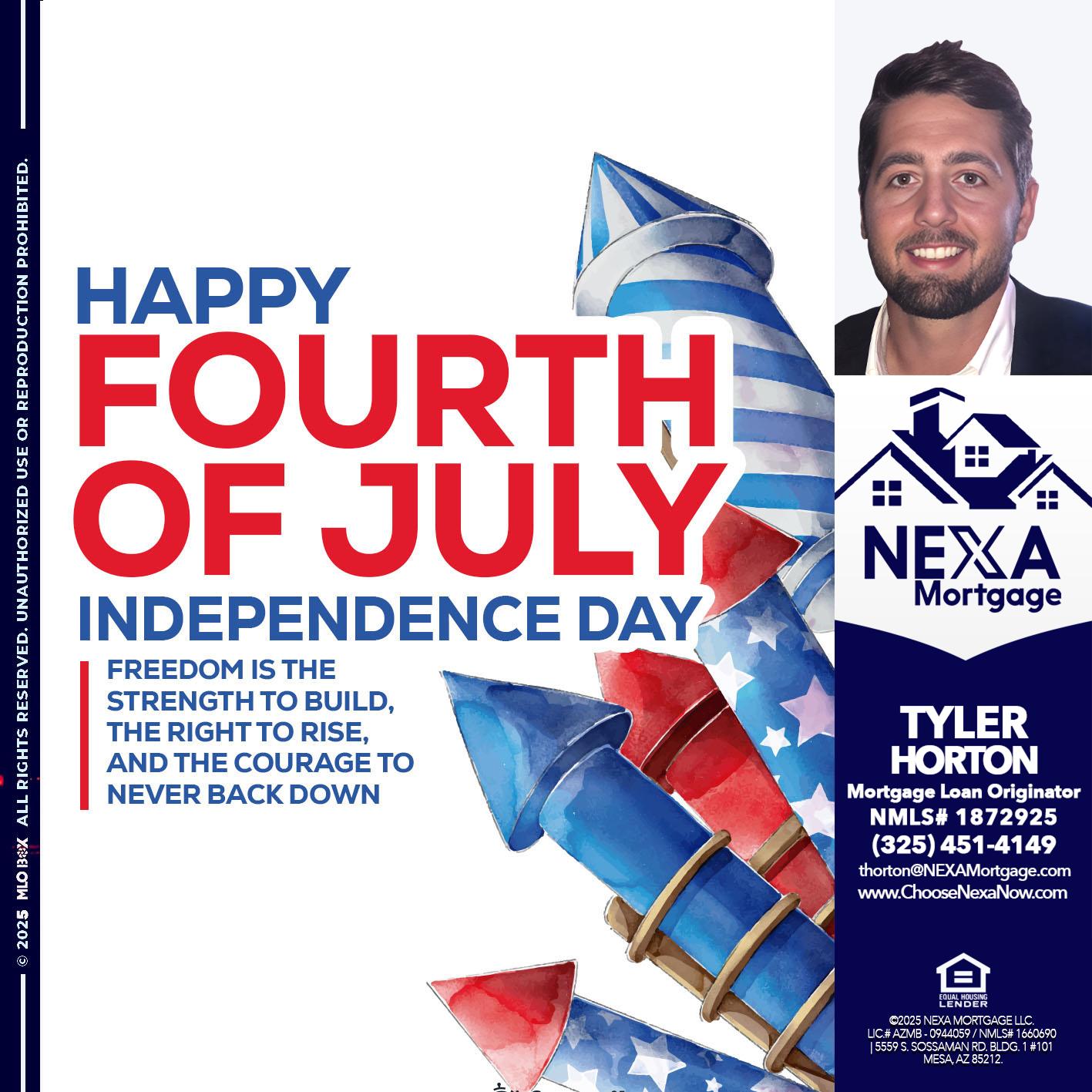 HAPPY FOURTH OF JULY - Tyler Horton -Mortgage Loan Originator