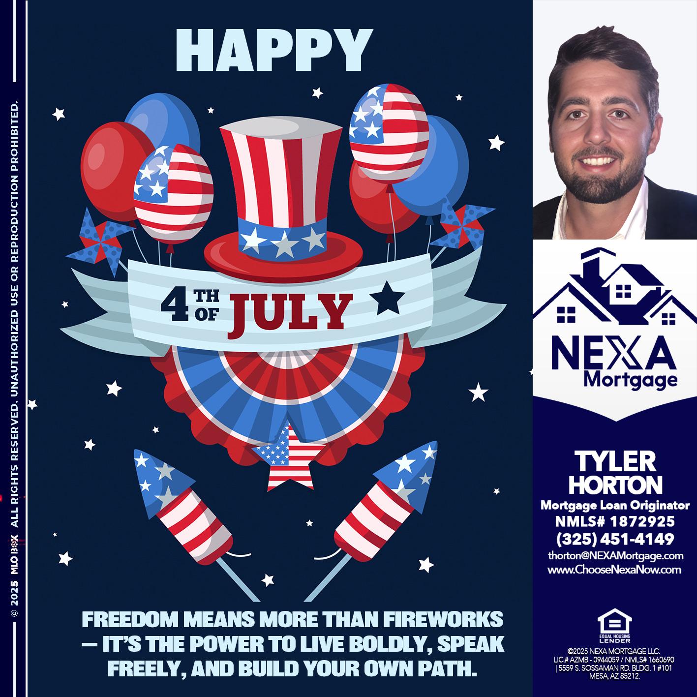 HAPPY 4TH OF JULY - Tyler Horton -Mortgage Loan Originator