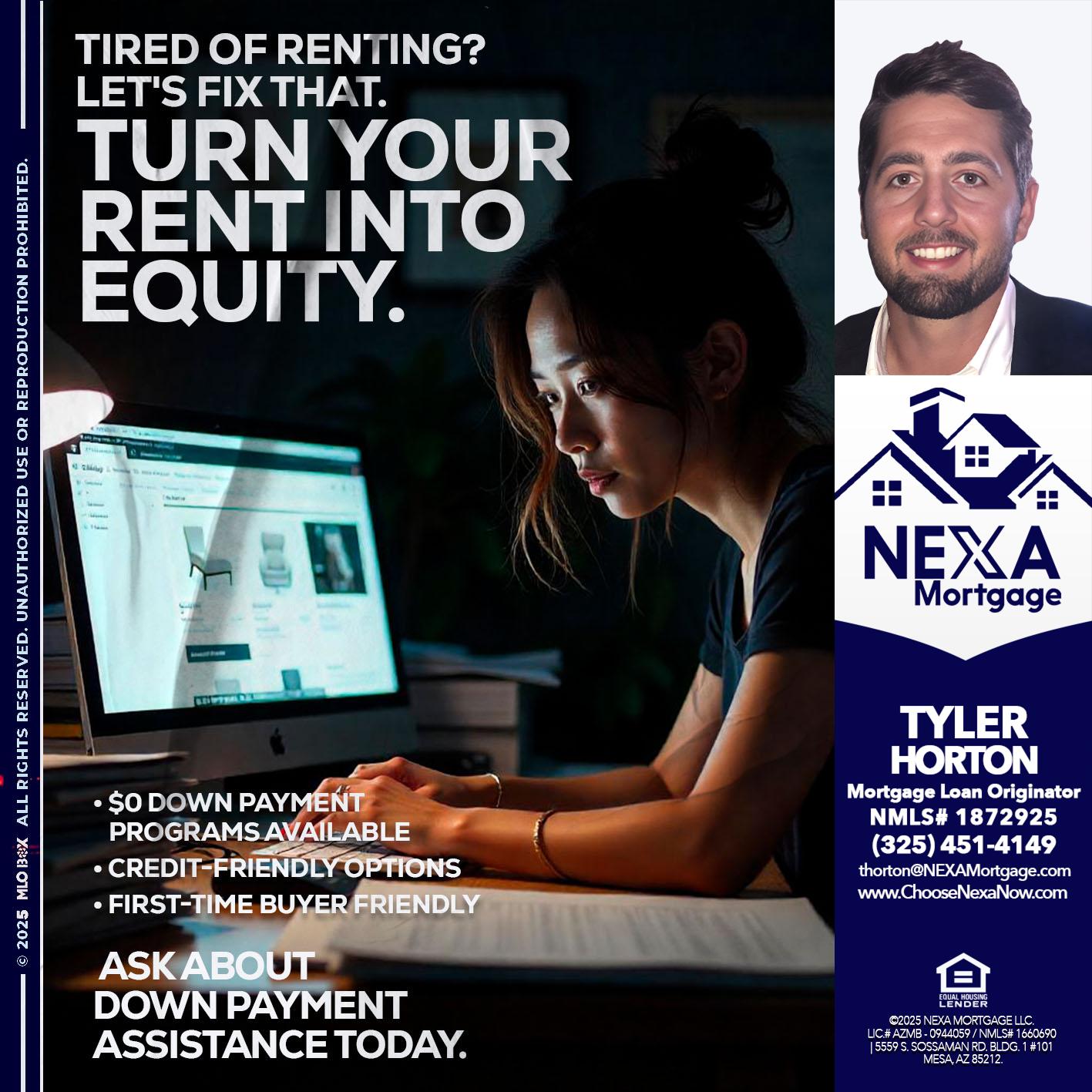 tired of renting? - Tyler Horton -Mortgage Loan Originator