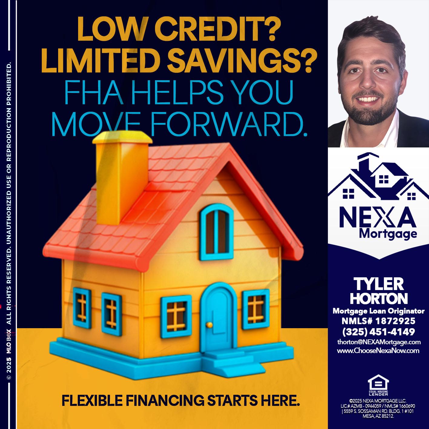 LOW CREDIT? - Tyler Horton -Mortgage Loan Originator