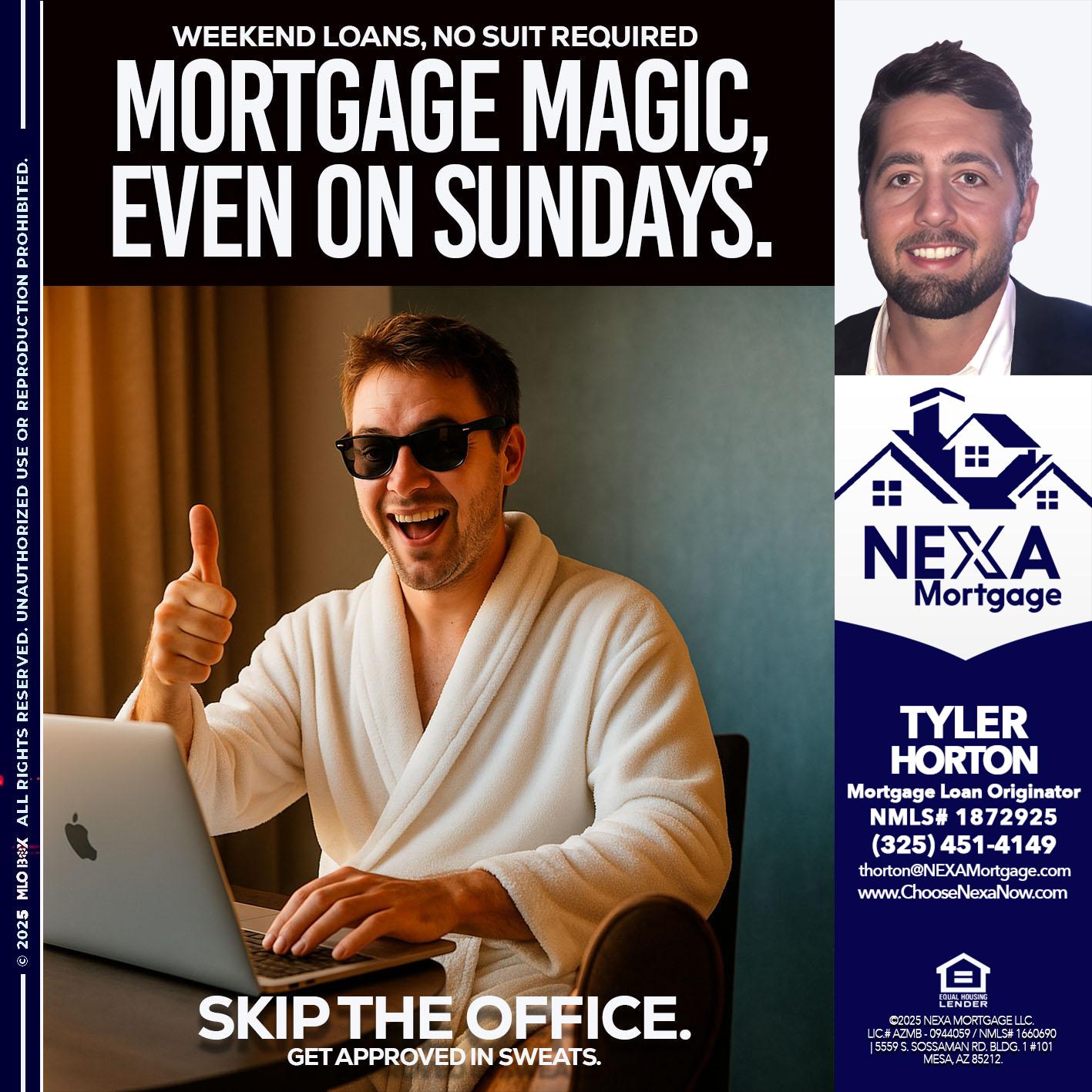 MORTGAGE MAGICS - Tyler Horton -Mortgage Loan Originator