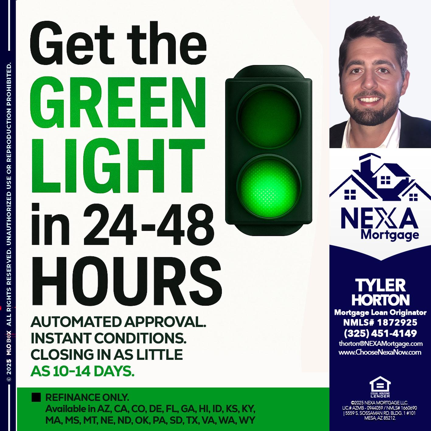 GET THE GREEN LIGHT - Tyler Horton -Mortgage Loan Originator