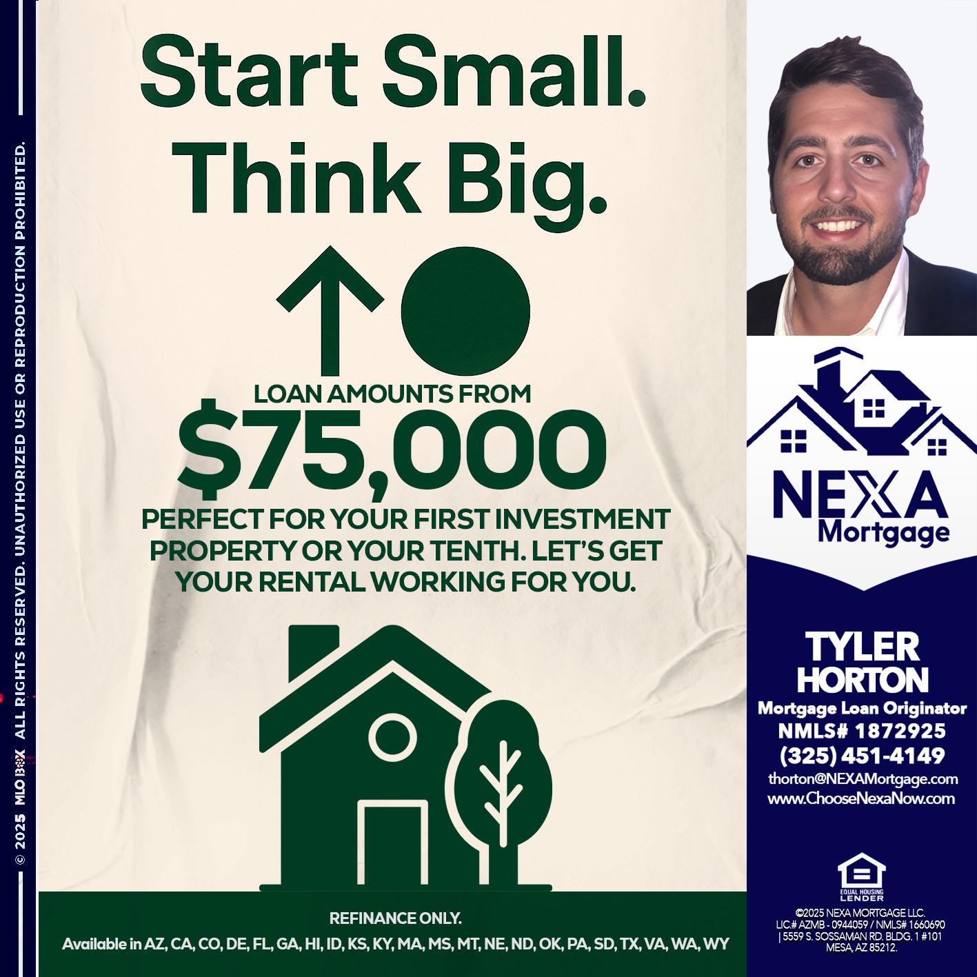 START SMALL - Tyler Horton -Mortgage Loan Originator
