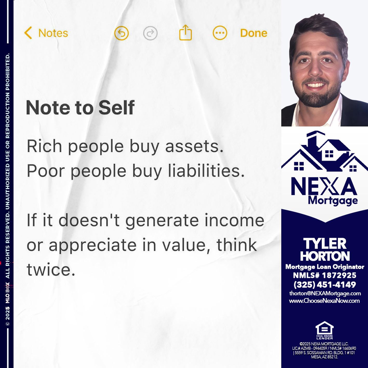 NOTE TO SELF - Tyler Horton -Mortgage Loan Originator