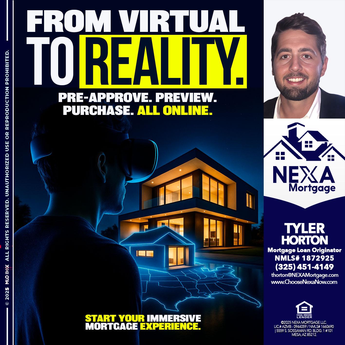 FROM VIRTUAL - Tyler Horton -Mortgage Loan Originator
