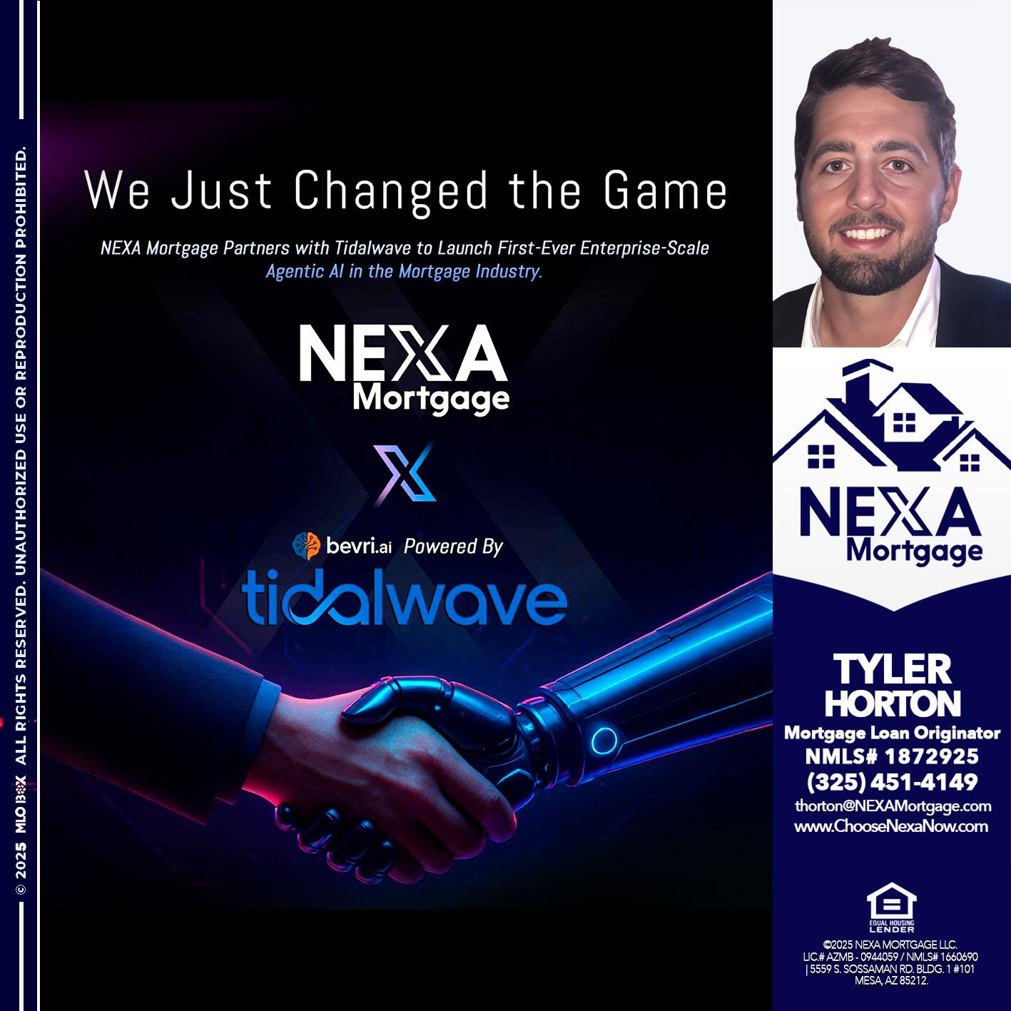 we just change - Tyler Horton -Mortgage Loan Originator