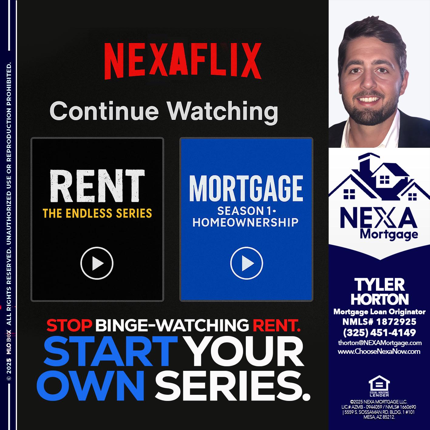 NEXAFLIX - Tyler Horton -Mortgage Loan Originator