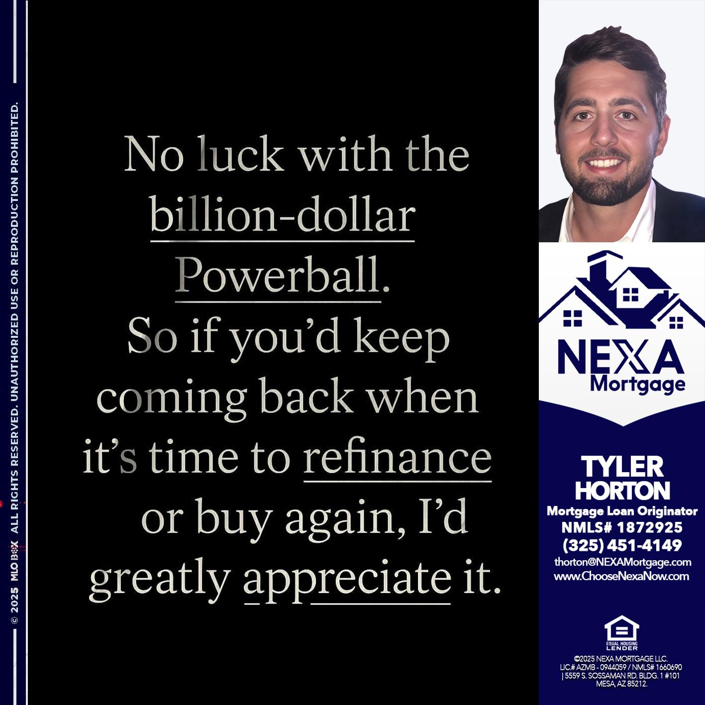 NO LUCK WITH - Tyler Horton -Mortgage Loan Originator