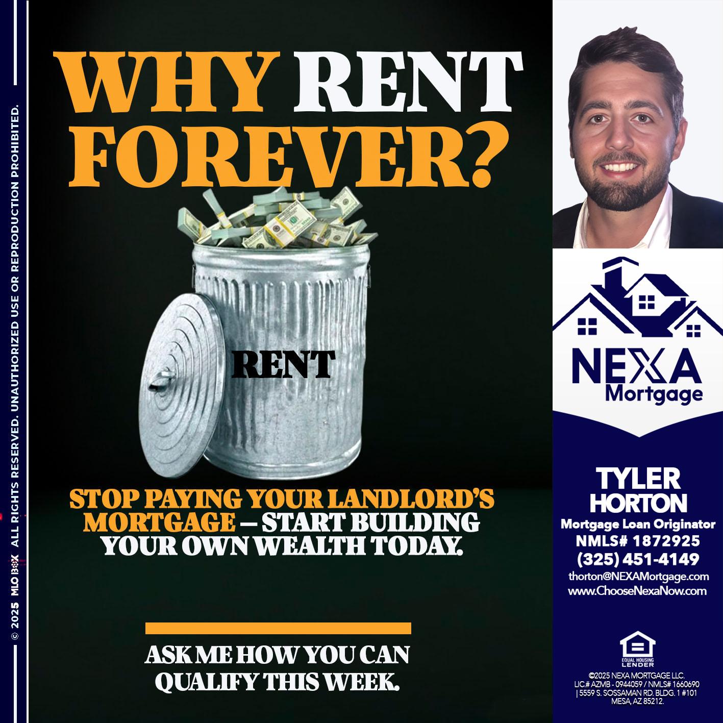 why rent? - Tyler Horton -Mortgage Loan Originator