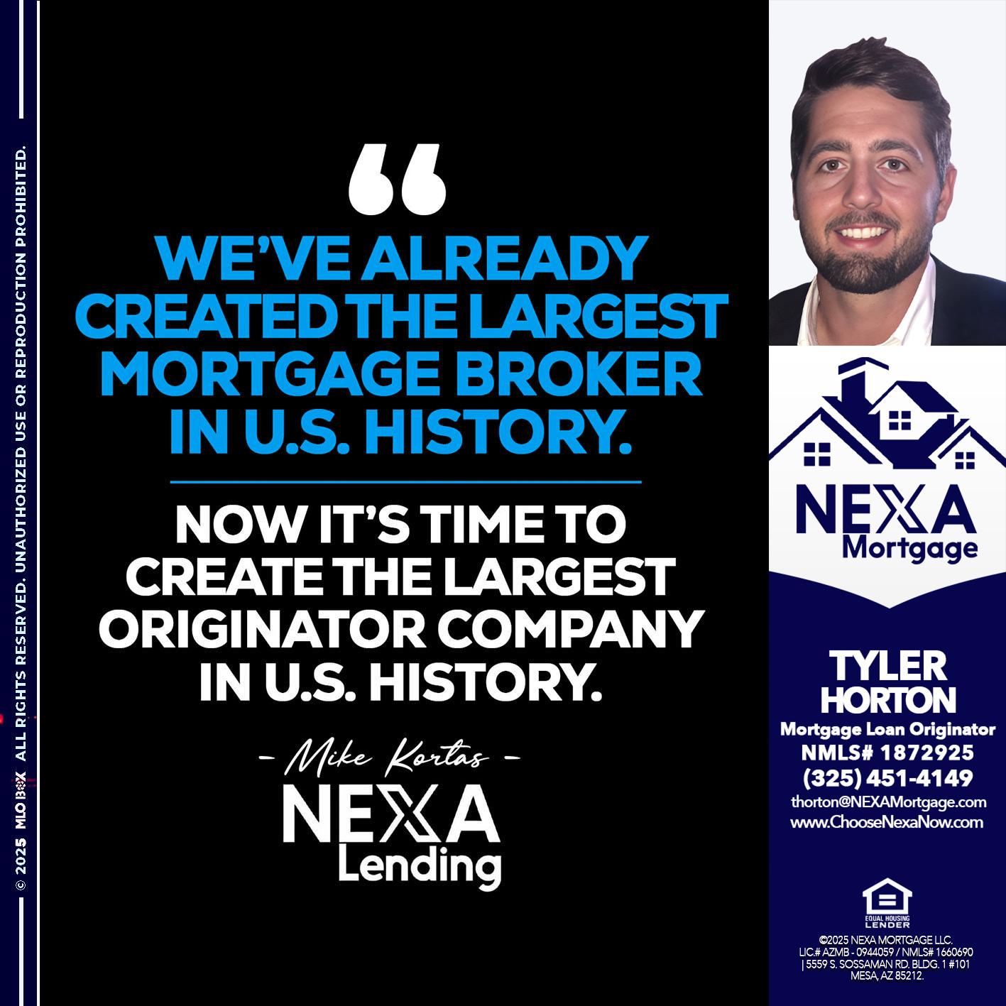 weve already - Tyler Horton -Mortgage Loan Originator