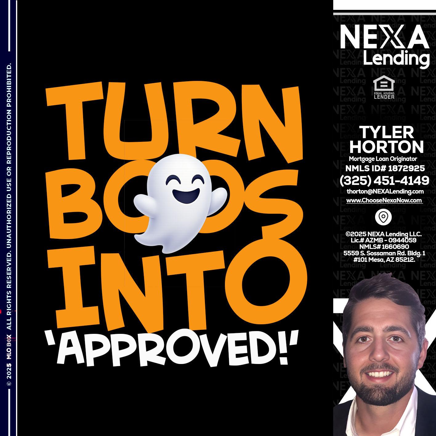 turn boos into - Tyler Horton -Mortgage Loan Originator