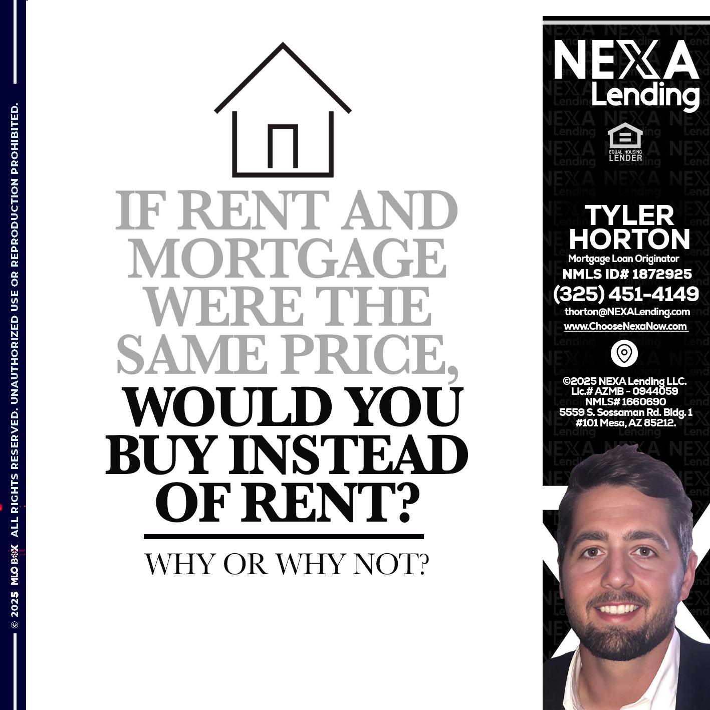 IF RENT - Tyler Horton -Mortgage Loan Originator