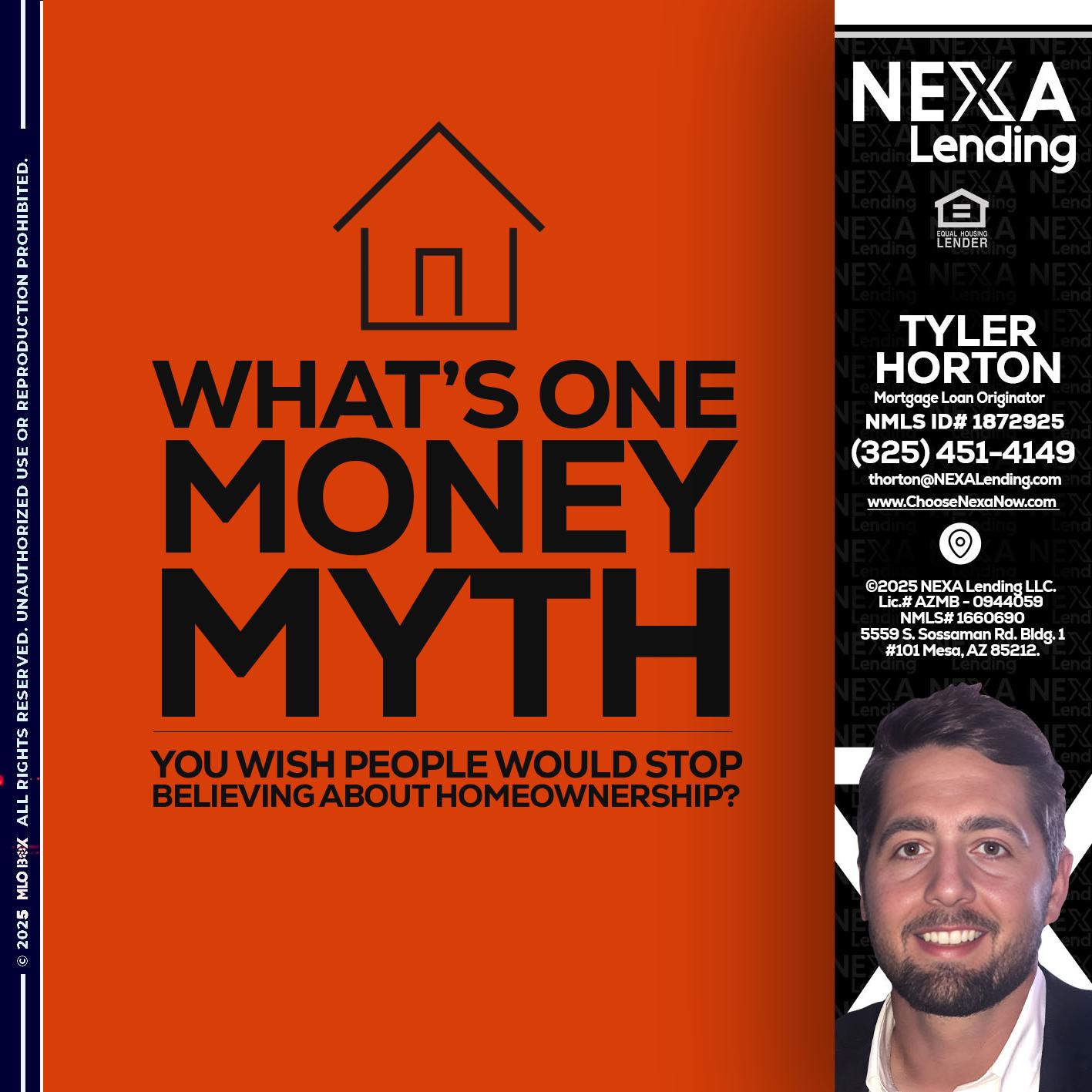 WHATS ONE - Tyler Horton -Mortgage Loan Originator