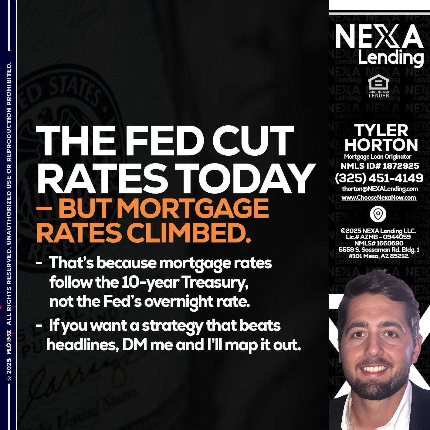 THE FED CUT - Tyler Horton -Mortgage Loan Originator