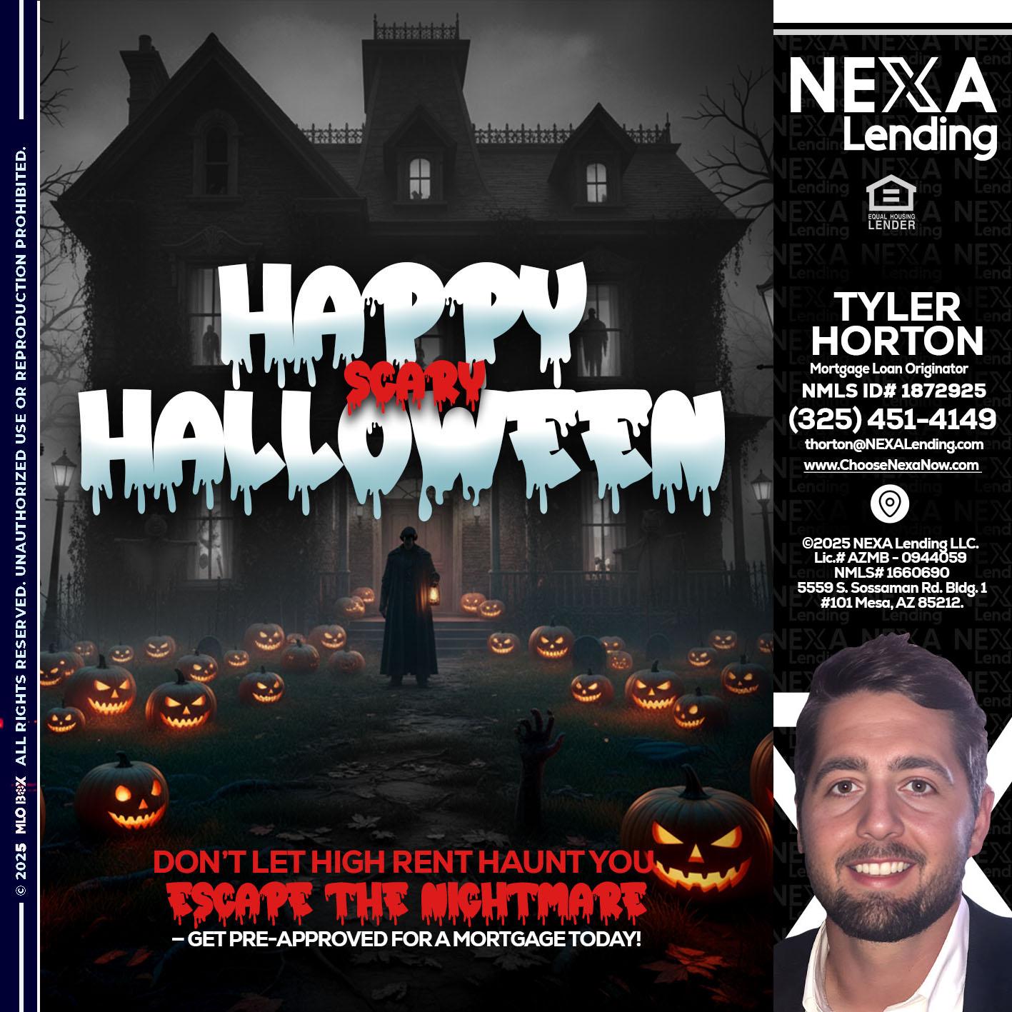 HAPPY HALLOWEEN - Tyler Horton -Mortgage Loan Originator