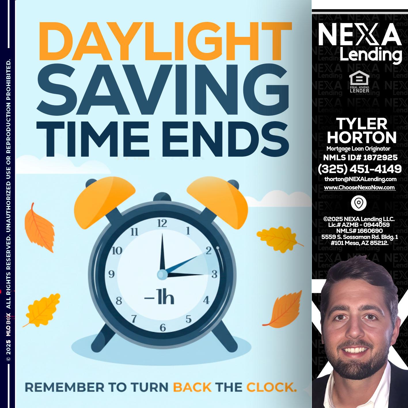 daylight saving - Tyler Horton -Mortgage Loan Originator