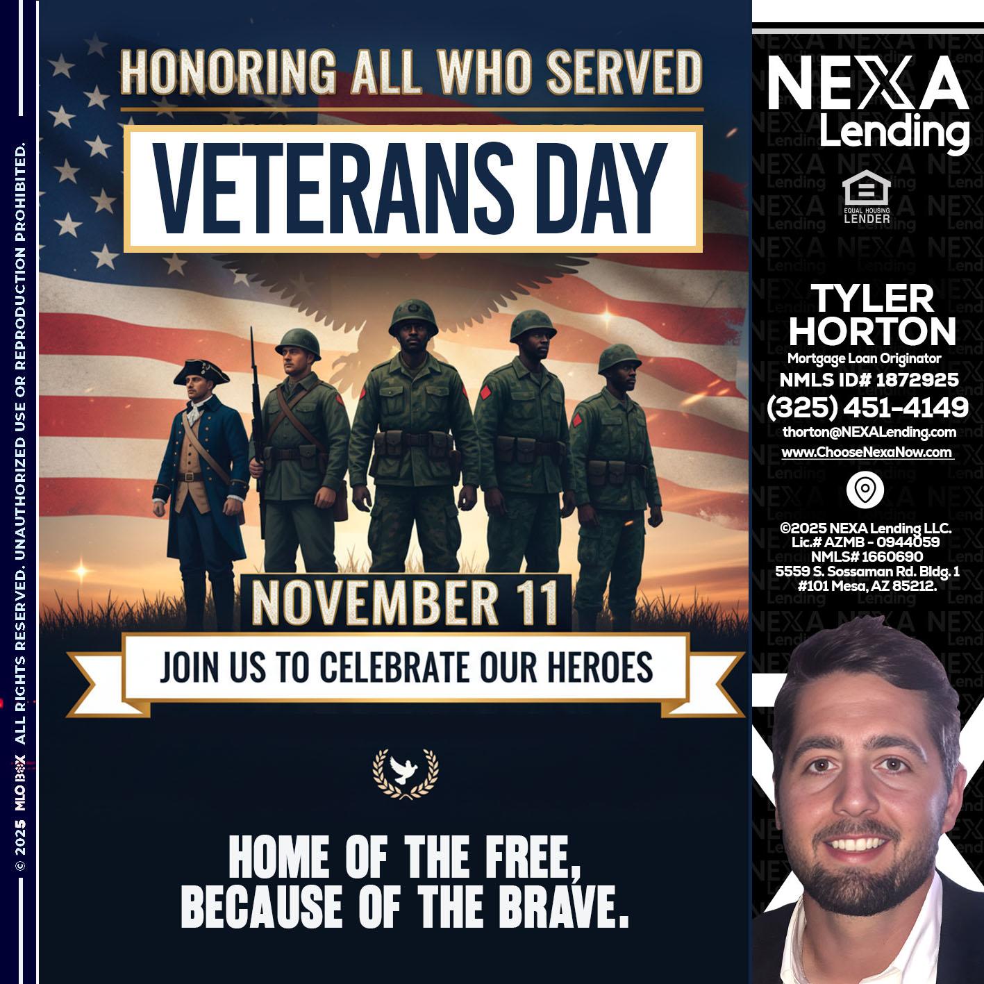 VETERANS DAY - Tyler Horton -Mortgage Loan Originator