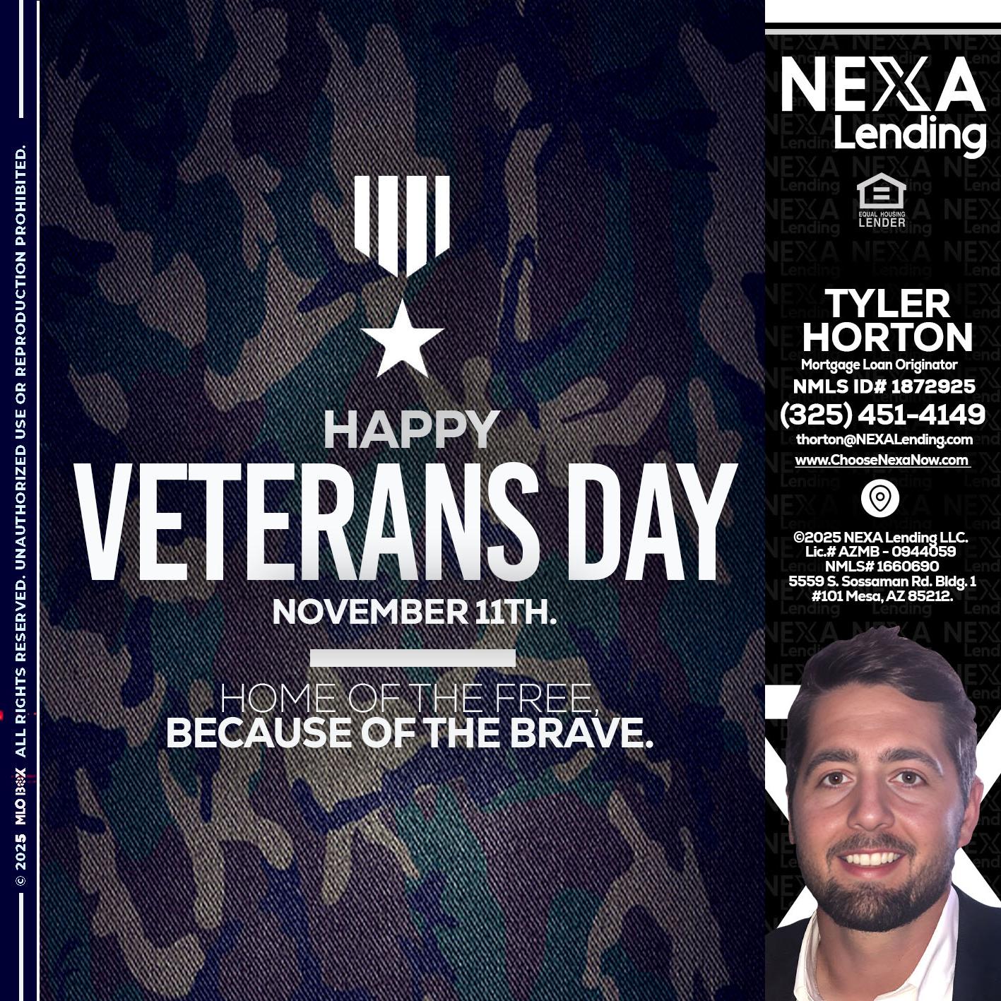 VETERANS DAY - Tyler Horton -Mortgage Loan Originator