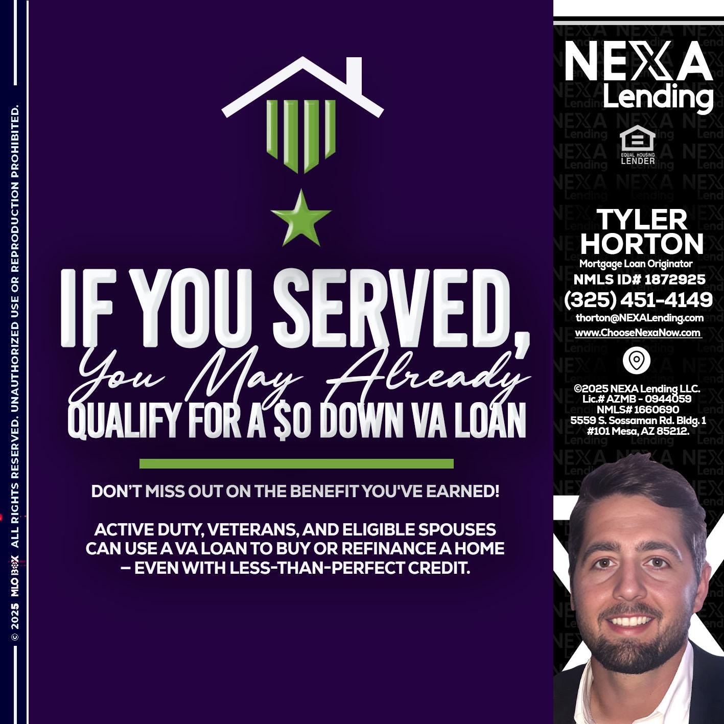 IF YOU SERVED - Tyler Horton -Mortgage Loan Originator