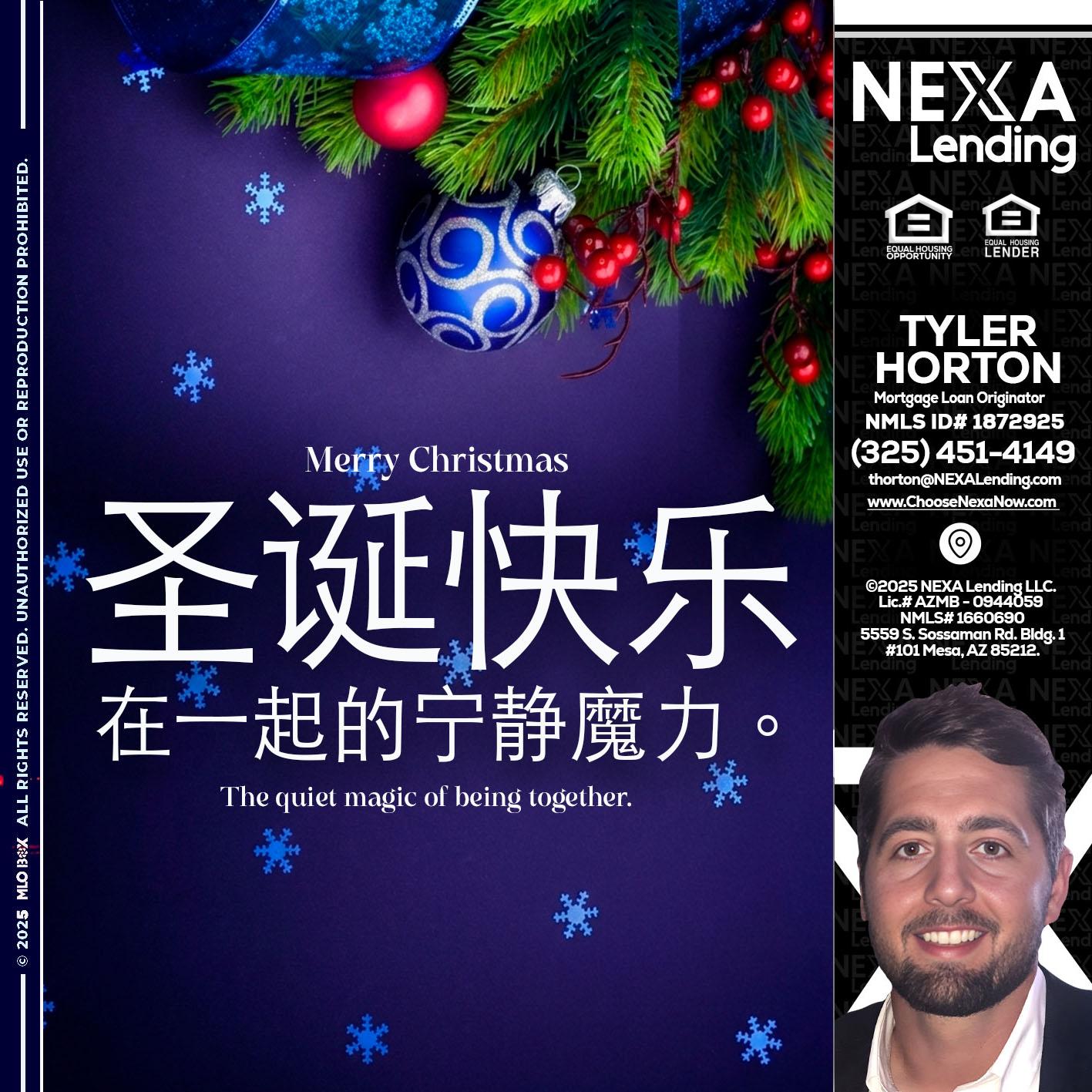 圣诞快乐 在一起的宁静魔力。 - Tyler Horton -Mortgage Loan Originator