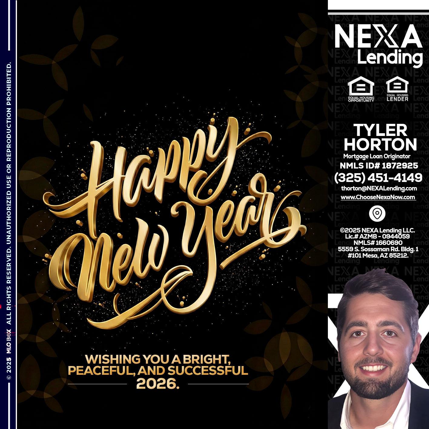 HAPPY NEW YEAR - Tyler Horton -Mortgage Loan Originator