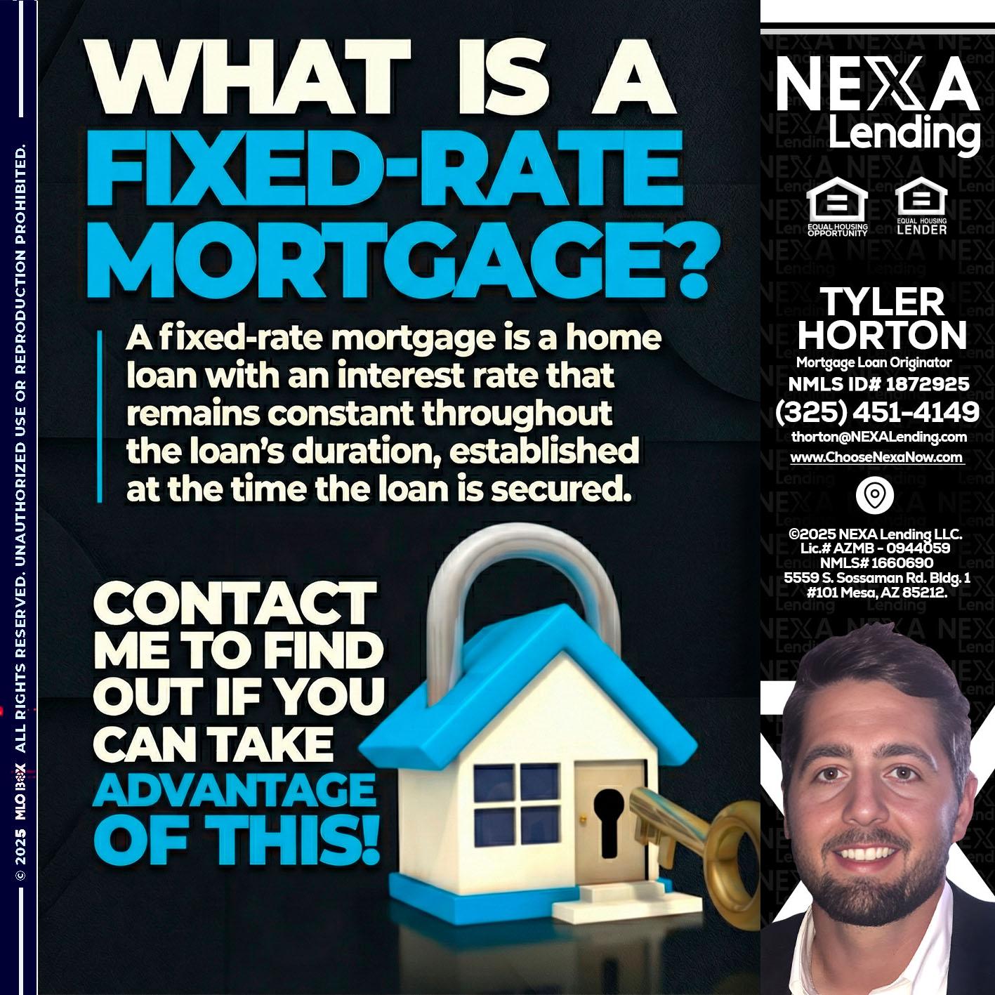 WHAT IS  A FIXED - Tyler Horton -Mortgage Loan Originator