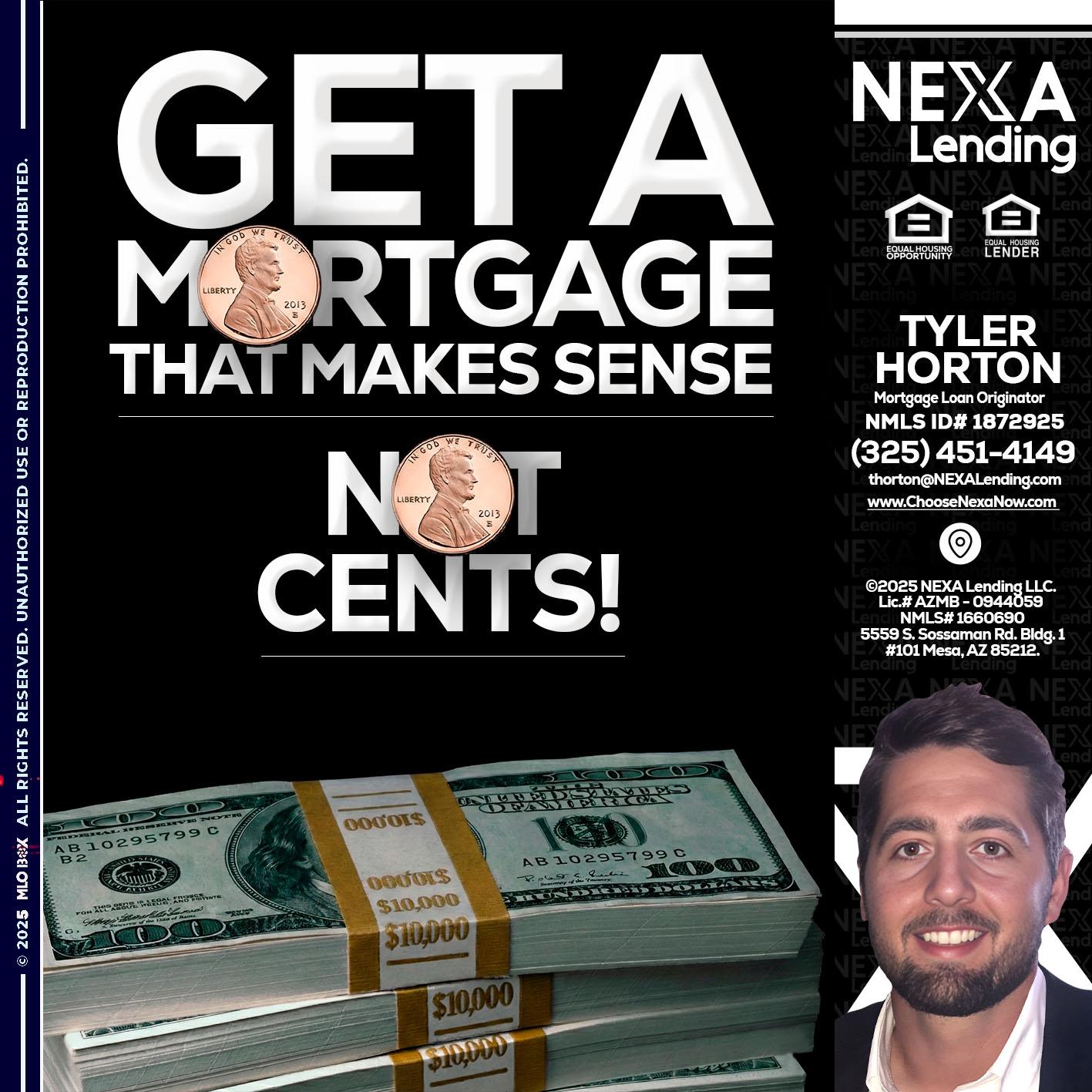 get a mortgage - Tyler Horton -Mortgage Loan Originator