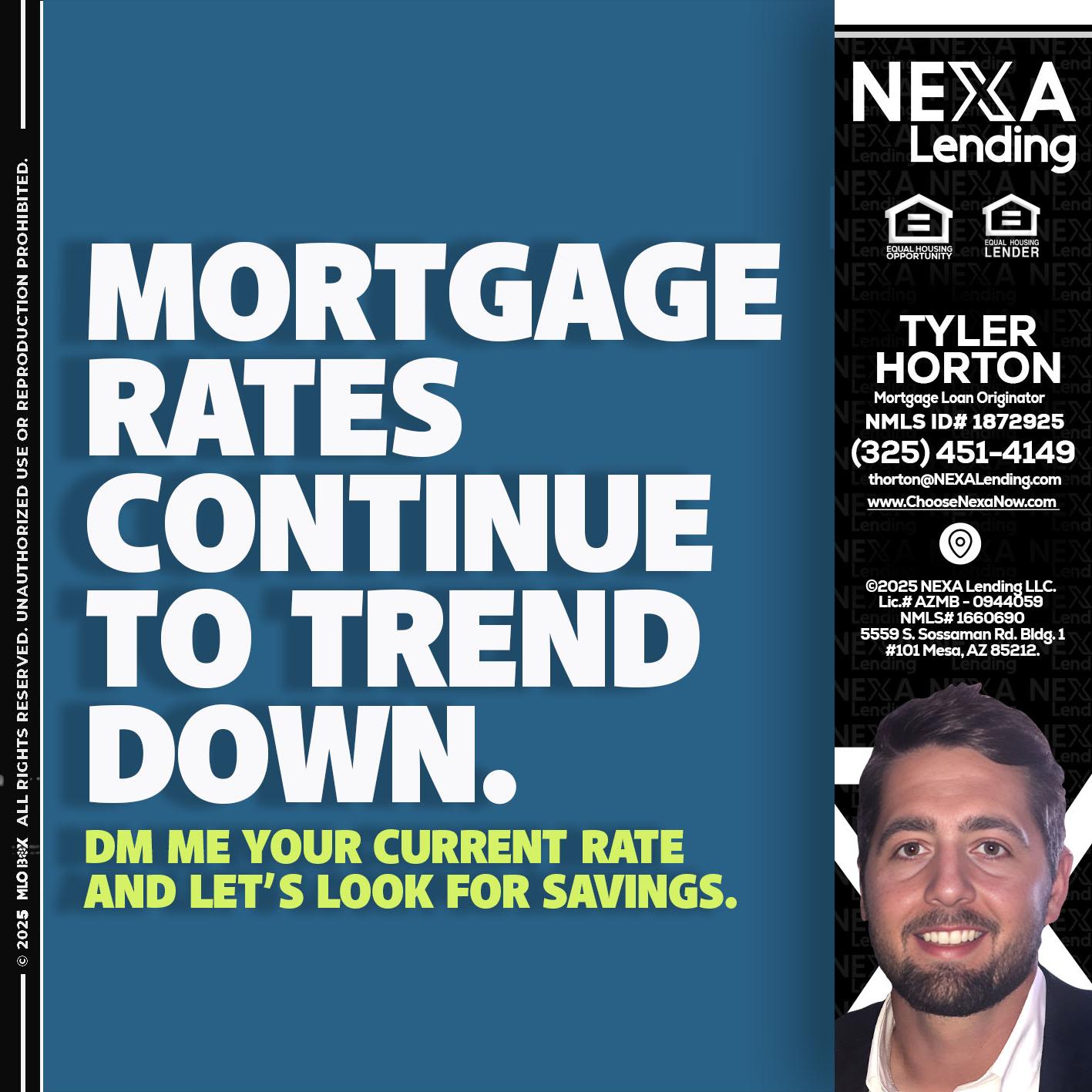 MORTGAGE RATES - Tyler Horton -Mortgage Loan Originator