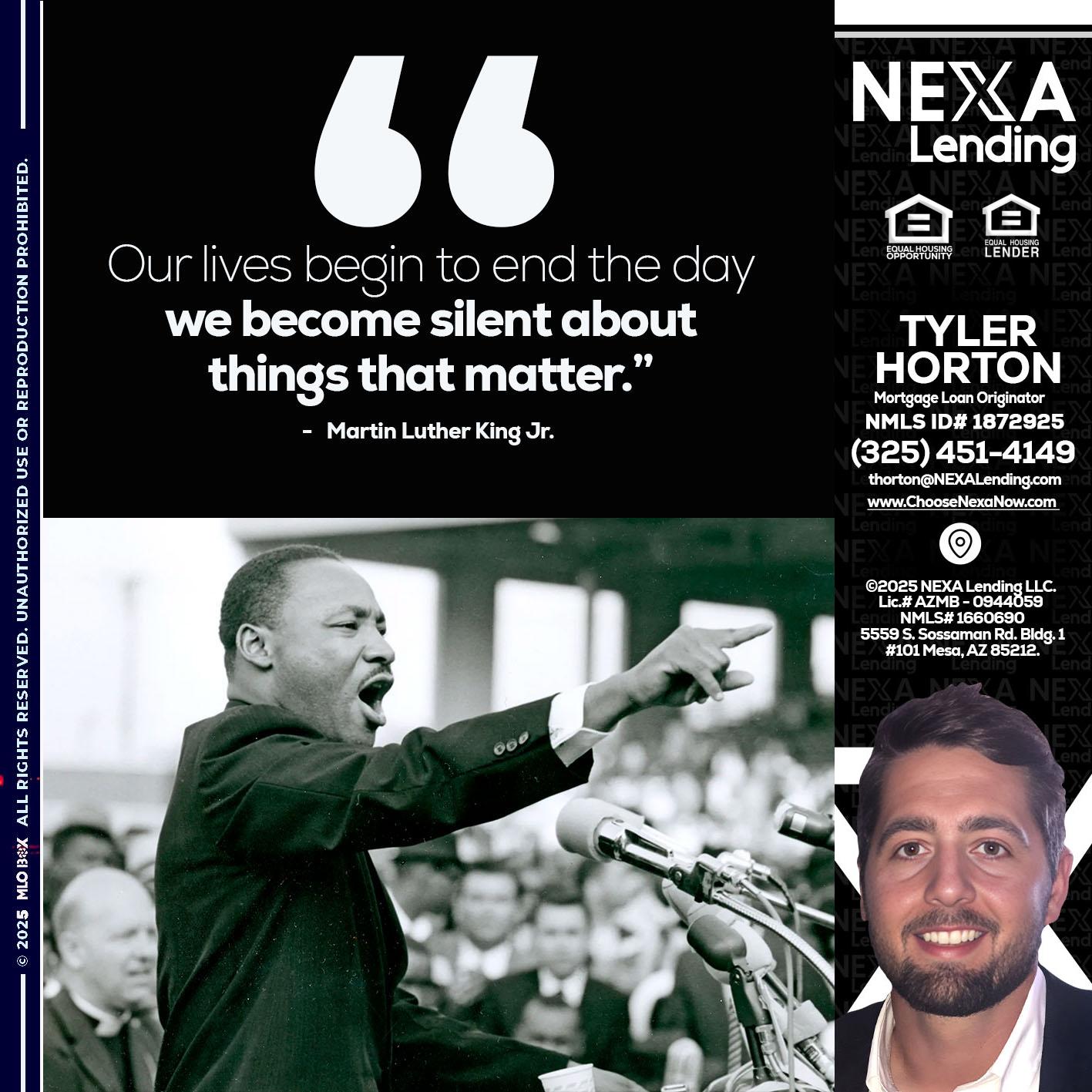our lives MLK DAY - Tyler Horton -Mortgage Loan Originator