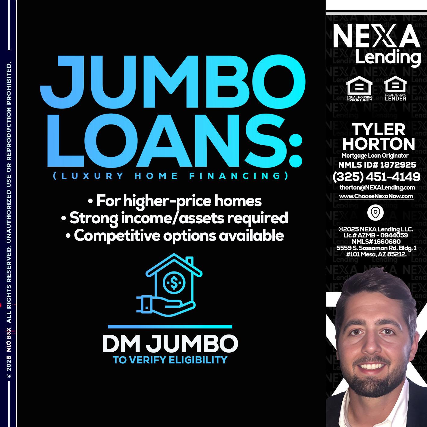 JUMBO LOANS - Tyler Horton -Mortgage Loan Originator