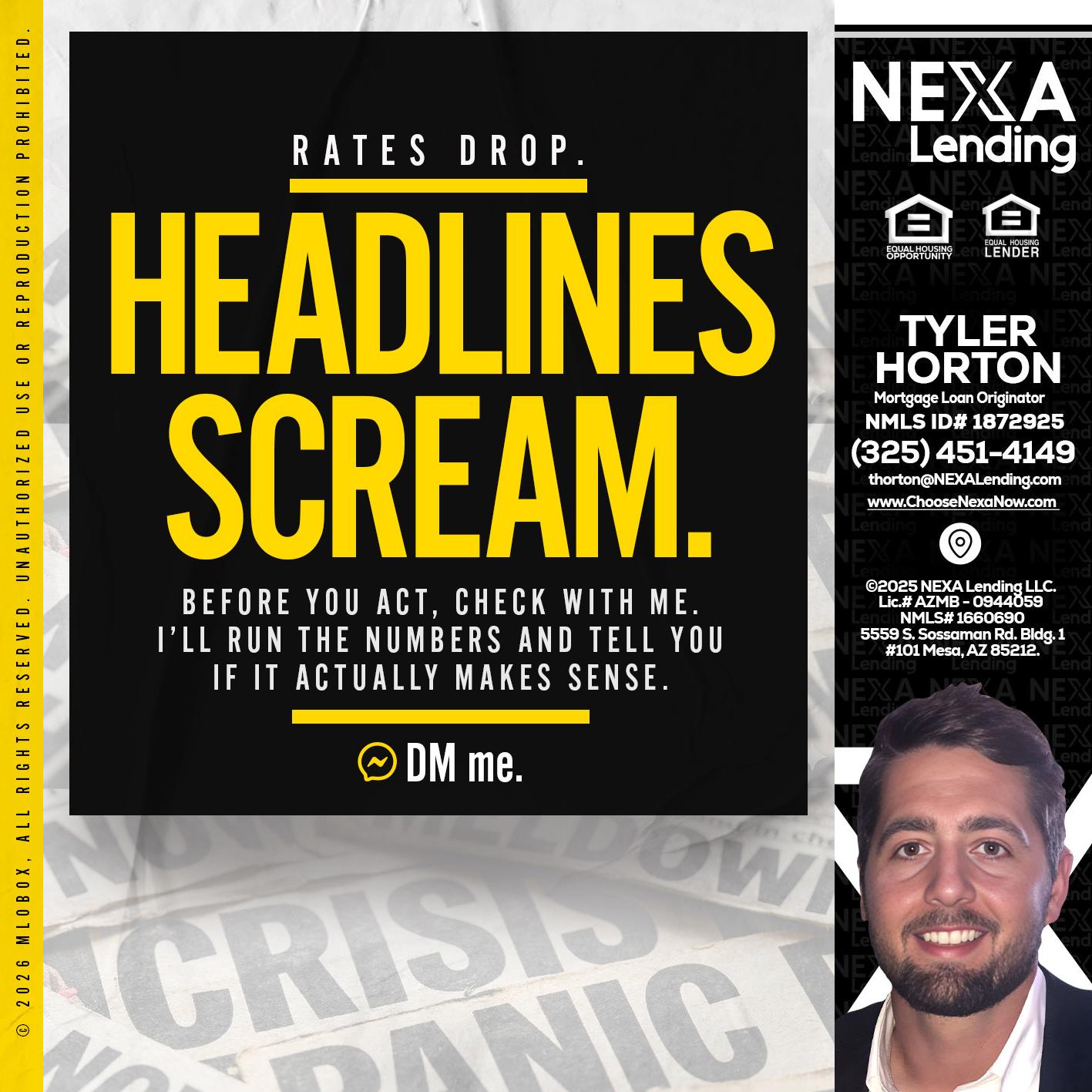 HEADLINES SCREAM - Tyler Horton -Mortgage Loan Originator