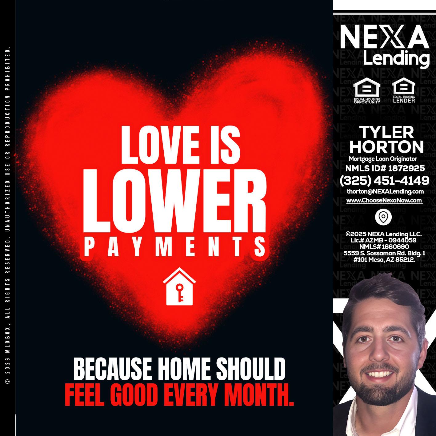 LOVE IS LOWER - Tyler Horton -Mortgage Loan Originator