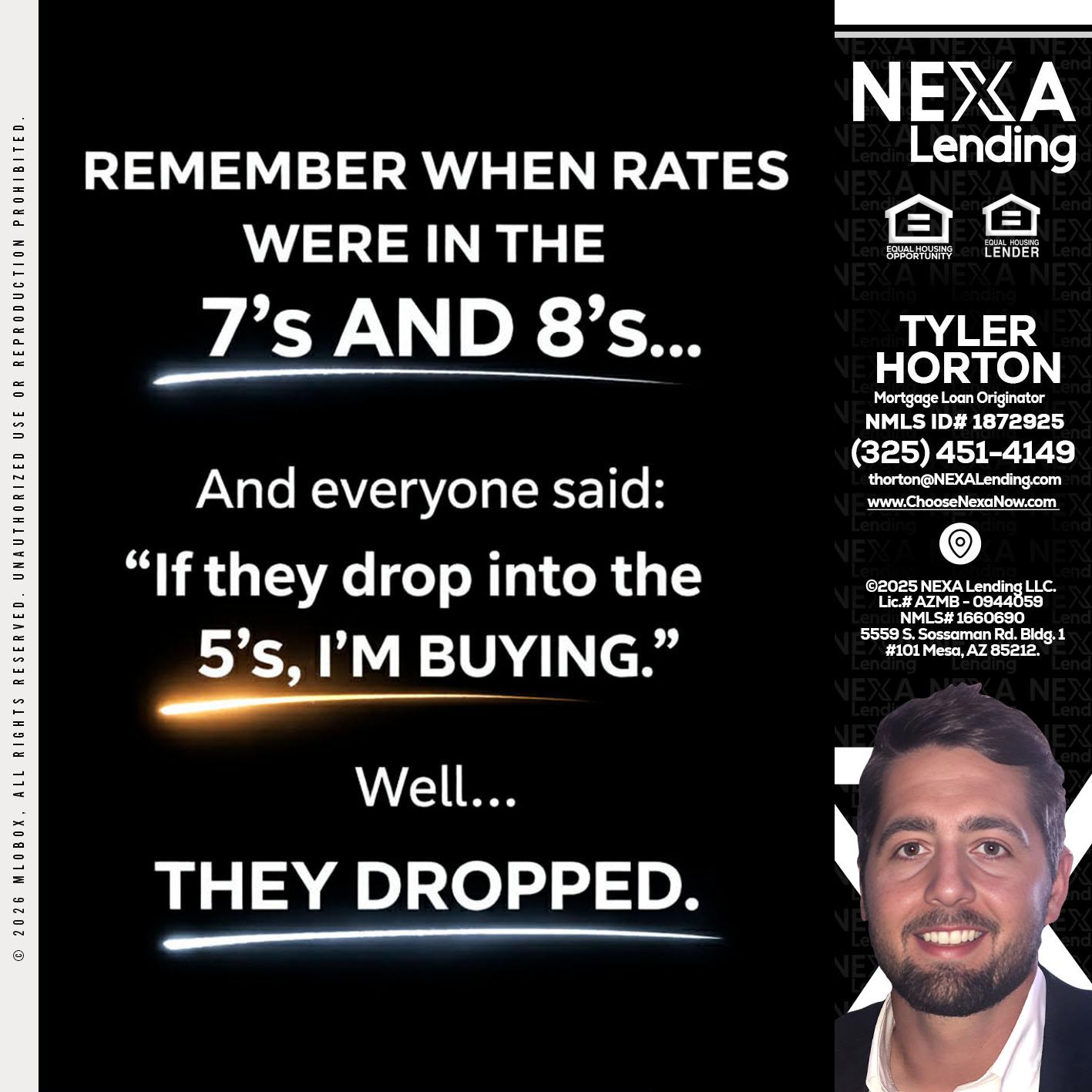 REMEMBER WHEN - Tyler Horton -Mortgage Loan Originator