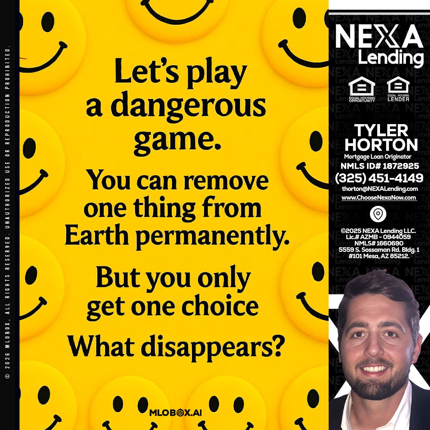 LETS PLAY - Tyler Horton -Mortgage Loan Originator