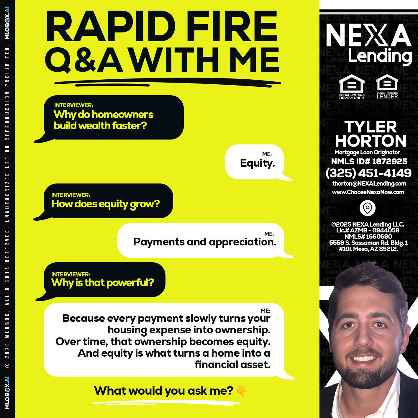 RAPID FIRE Q&A - Tyler Horton -Mortgage Loan Originator