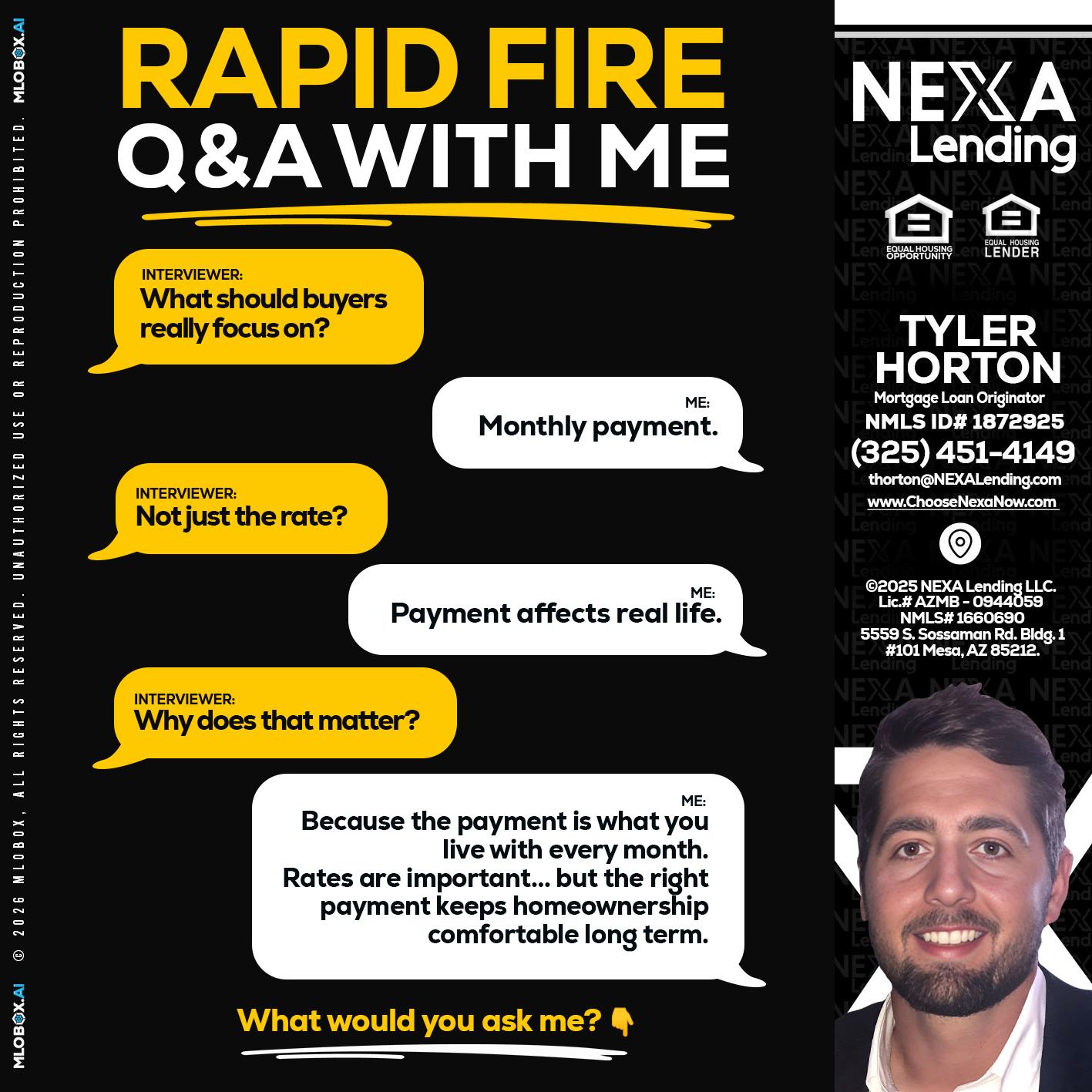 RAPID FIRE Q&A - Tyler Horton -Mortgage Loan Originator