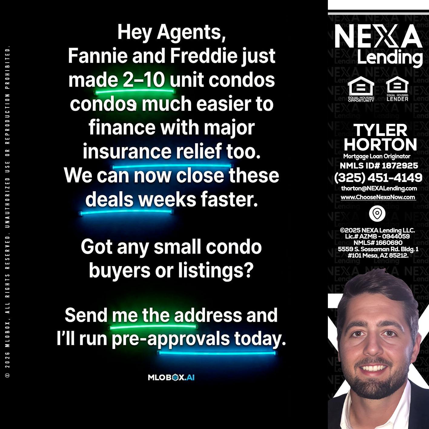 HEY AGENTS - Tyler Horton -Mortgage Loan Originator