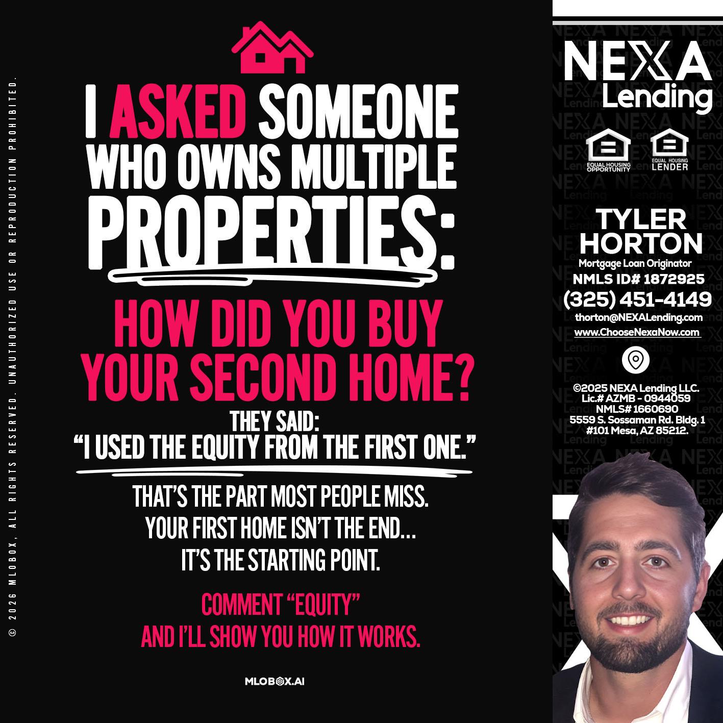 I ASKED SOMEONE - Tyler Horton -Mortgage Loan Originator