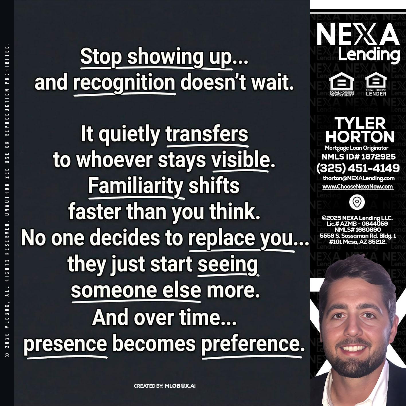 STOP SHOWING - Tyler Horton -Mortgage Loan Originator