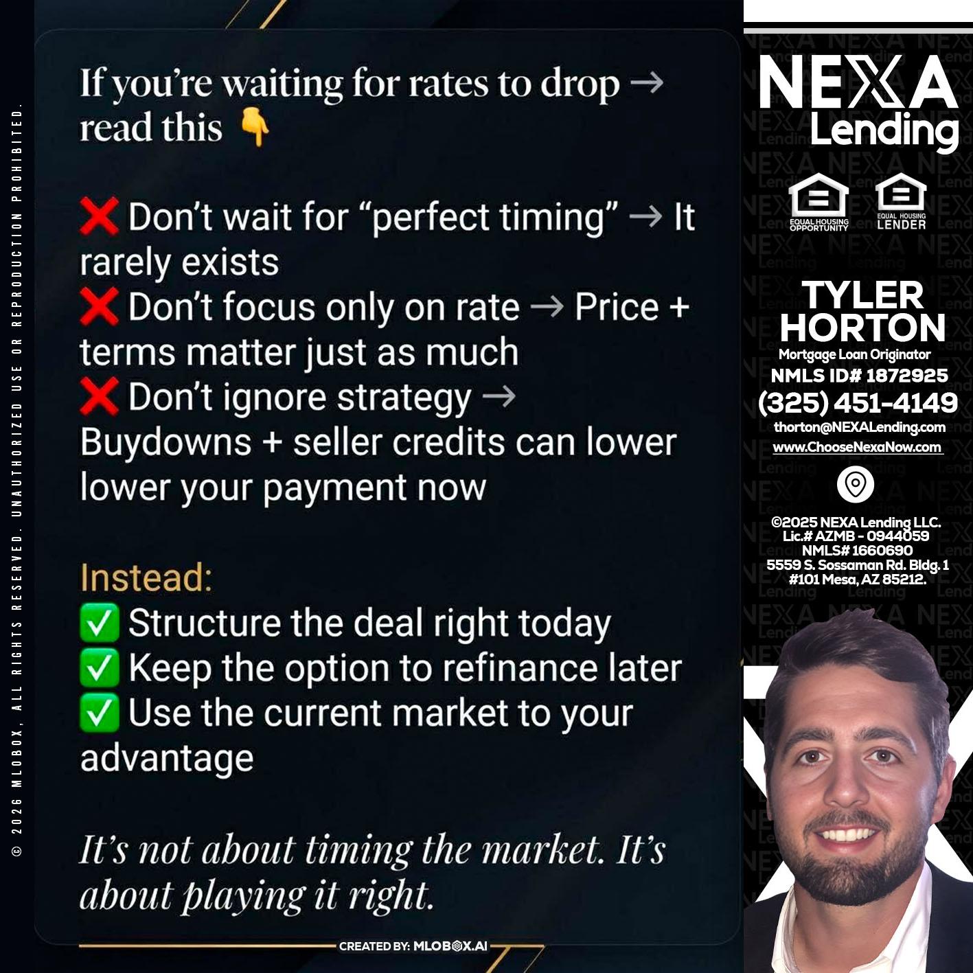 IF YOU ARE - Tyler Horton -Mortgage Loan Originator