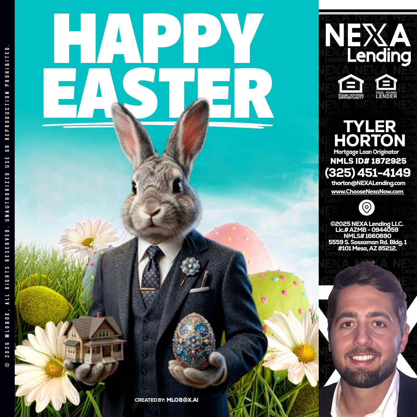 HAPPY EASTER - Tyler Horton -Mortgage Loan Originator