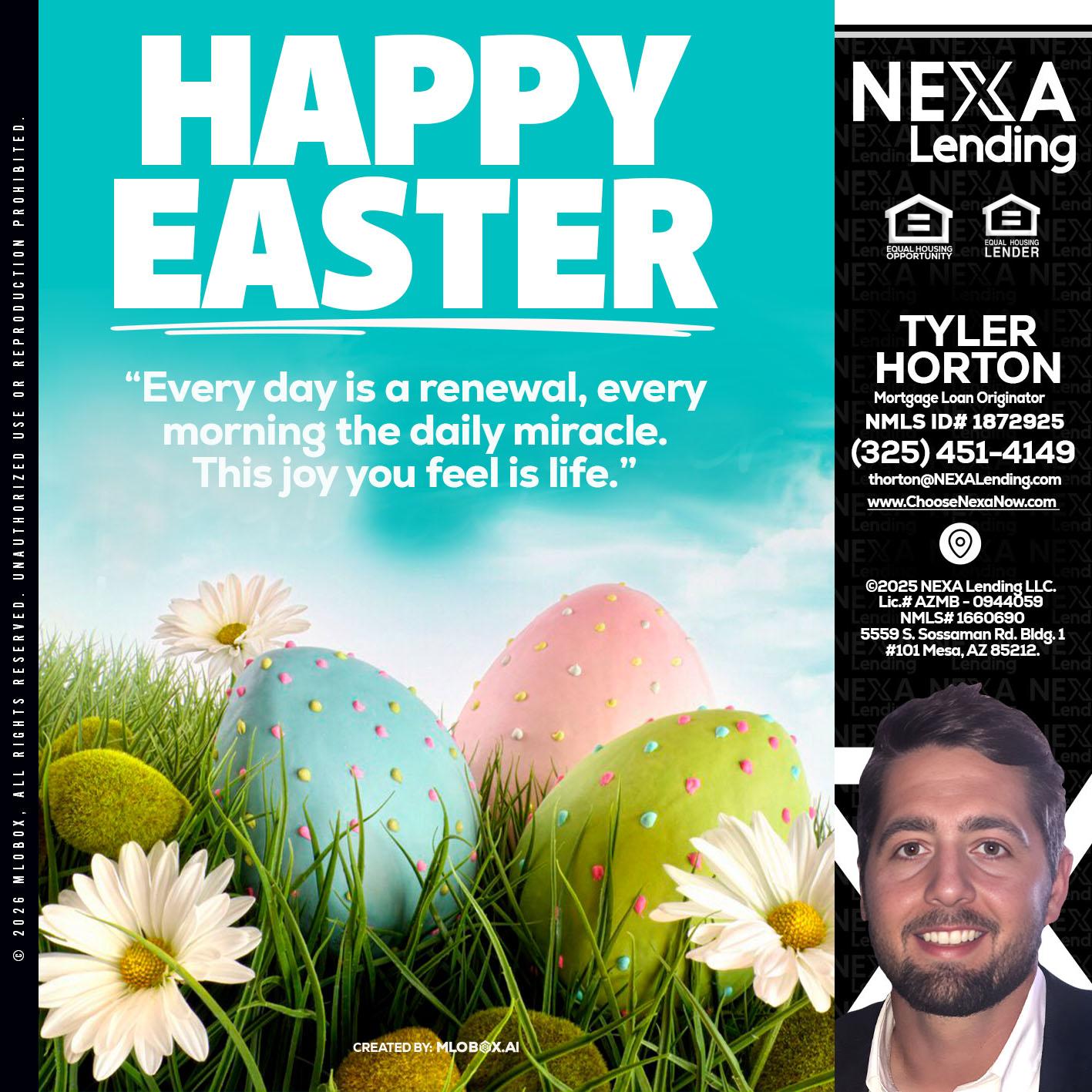 happy easter - Tyler Horton -Mortgage Loan Originator