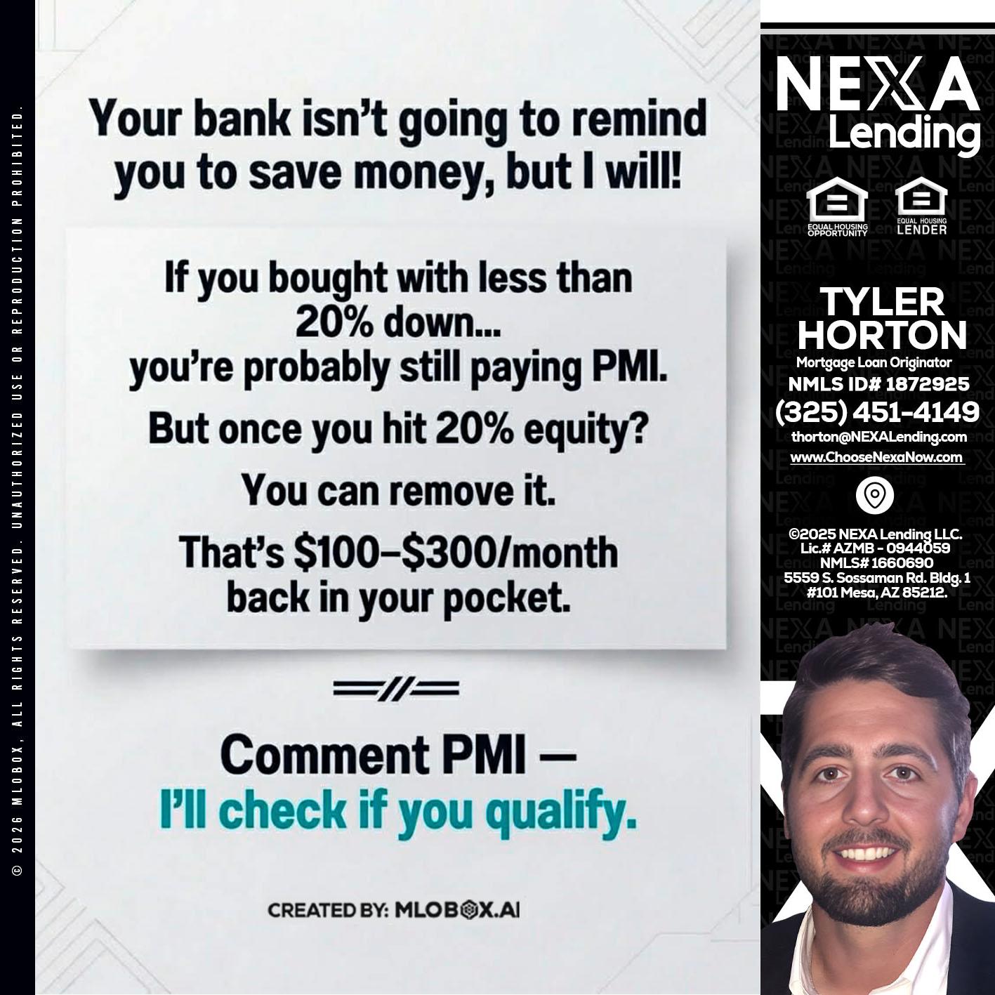 YOUR BANK ISNT - Tyler Horton -Mortgage Loan Originator