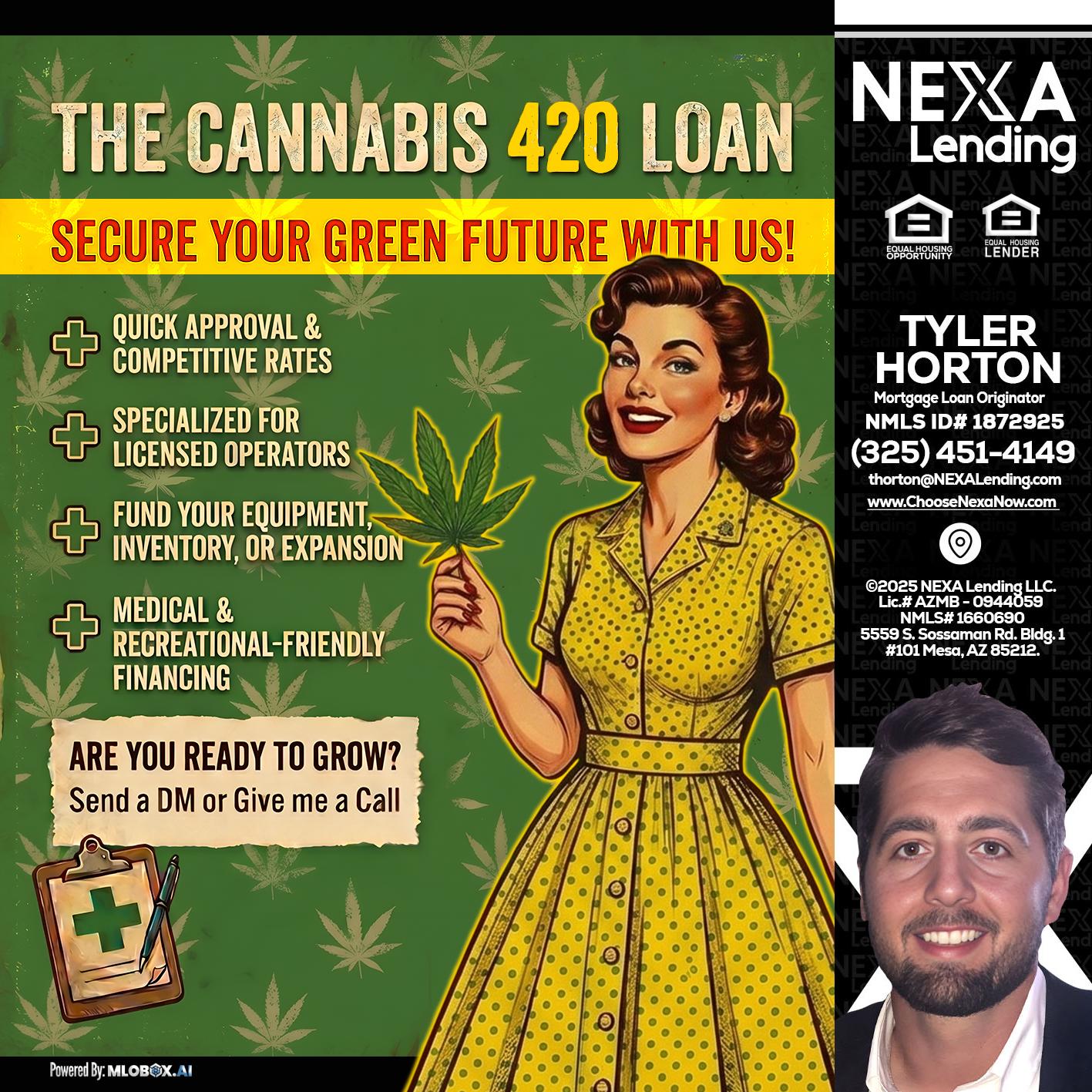 CELEBRATE 420 WITH A CANNABIS LOAN - Tyler Horton -Mortgage Loan Originator