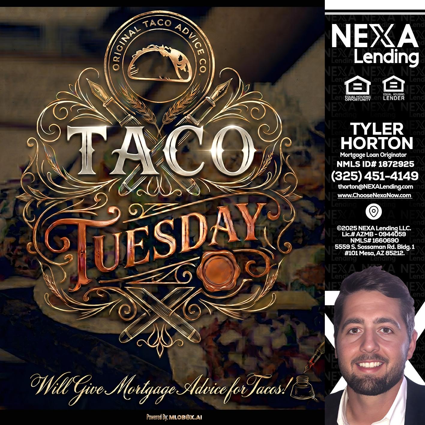 Taco Tuesday - Tyler Horton -Mortgage Loan Originator